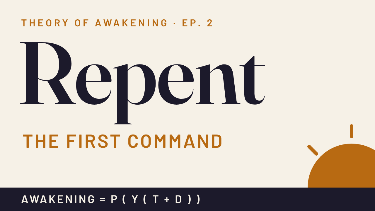 Episode 2 thumbnail: Repent, the first command
